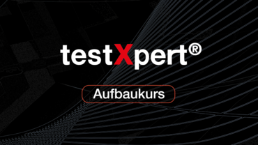 Aufbaukurs testXpert